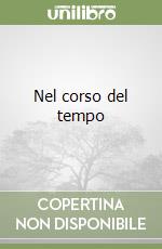 Nel corso del tempo libro