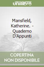 Mansfield, Katherine. - Quaderno D'Appunti libro