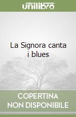 La Signora canta i blues libro