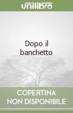Dopo il banchetto