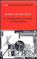 Le avanguardie artistiche del Novecento libro