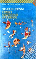 Comici spaventati guerrieri libro