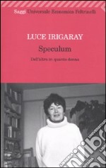 Speculum. L'altra donna libro