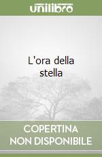L'ora della stella libro