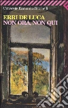 Non ora, non qui
