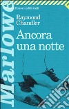 Ancora una notte libro