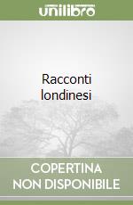 Racconti londinesi libro