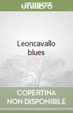 Leoncavallo blues libro