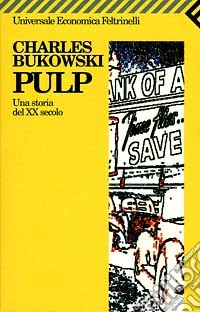 Pulp. Una storia del XX secolo libro