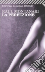 La perfezione libro