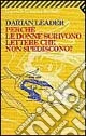 Perché le donne scrivono lettere che non spediscono?