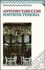 Sostiene Pereira. Una testimonianza libro