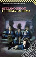 L'ultima lacrima libro