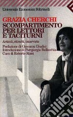 Scompartimento per lettori e taciturni. Articoli, ritratti, interviste libro