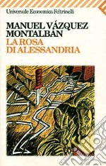 La rosa di Alessandria libro