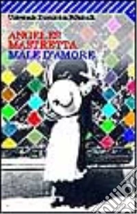 Male d'amore libro
