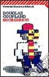 Microservi libro di Coupland Douglas