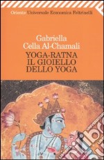 Yoga-ratna. Il gioiello dello yoga libro