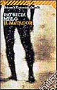 Il matador libro