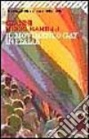 Il movimento gay in Italia libro di Rossi Barilli Gianni