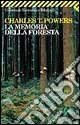 La memoria della foresta