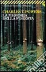 La memoria della foresta libro