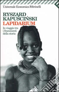 Lapidarium. In viaggio tra i frammenti della storia libro