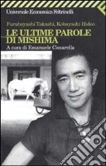 Le ultime parole di Mishima