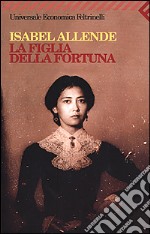 La figlia della fortuna libro