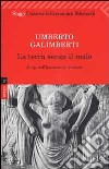 Opere. Vol. 6: La terra senza il male. Jung: dall'inconscio al simbolo libro