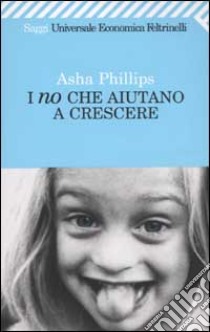 I no che aiutano a crescere - Libro Usato - Feltrinelli - Serie Bianca