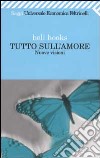 Tutto sull'amore. Nuove visioni libro