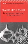 Le strutture elementari della parentela libro