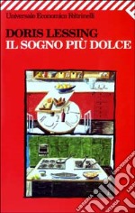 Il sogno più dolce libro