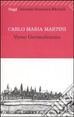 Verso Gerusalemme libro