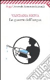 Le guerre dell'acqua libro