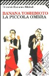 La piccola ombra libro