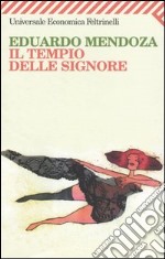 Il tempio delle signore libro