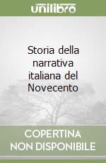 Storia della narrativa italiana del Novecento