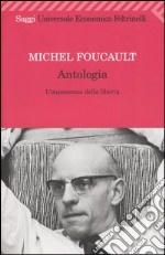 Antologia. L'impazienza della libertà libro