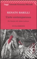 L'arte contemporanea. Da Cézanne alle ultime tendenze libro