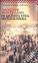 Di questa vita menzognera libro