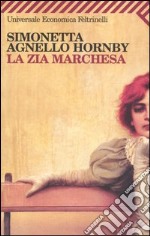 La zia marchesa libro