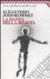 La danza della realtà libro