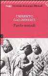 Opere. Vol. 10: Parole nomadi libro