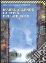 La città delle bestie libro