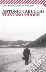 Tristano muore. Una vita libro