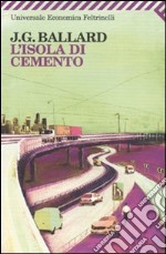 L'isola di cemento libro