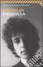 Tarantula. Testo inglese a fronte libro