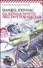 La lunga notte del dottor Galvan libro